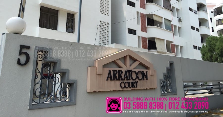 Arratoon Court Apartment, TIME, Maxis, Unifi